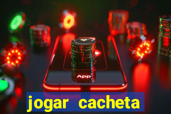 jogar cacheta online valendo dinheiro